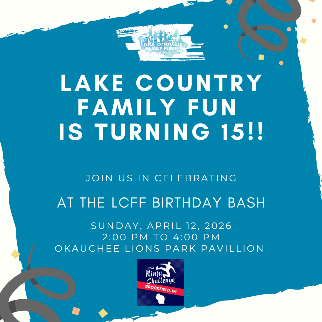 LAKE COUNTRY FAMILY FUN Birthday Bash 15