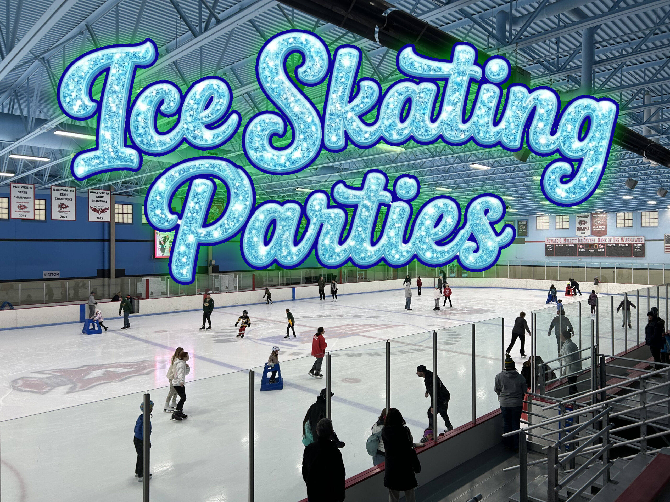 Howard G Mullet Ice Center Birthday Guide