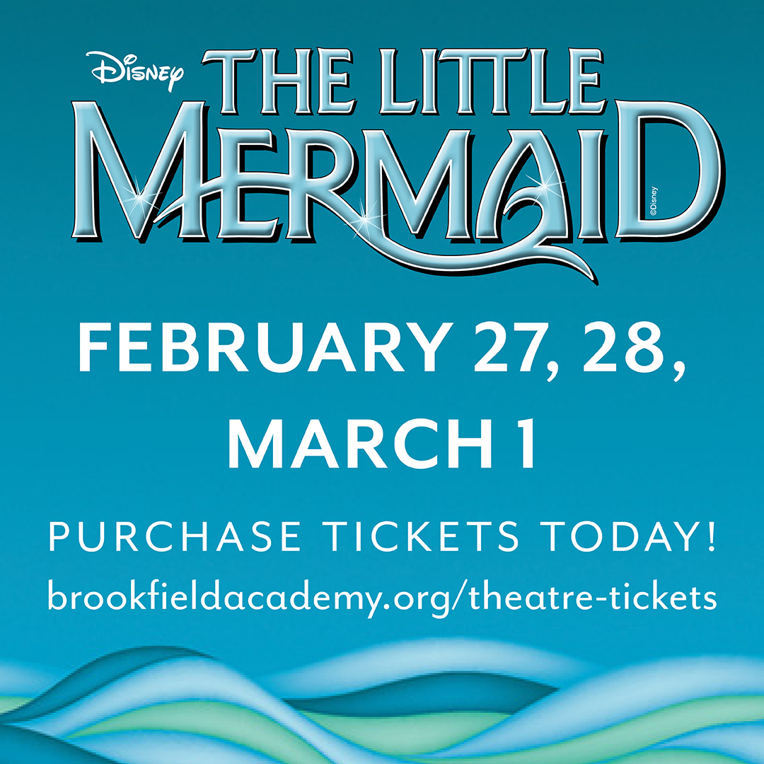 Brookfield Academy's Production of Disney's The Little Mermaid